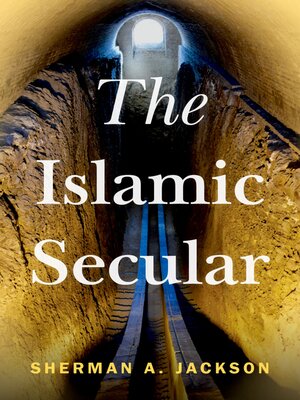 cover image of The Islamic Secular